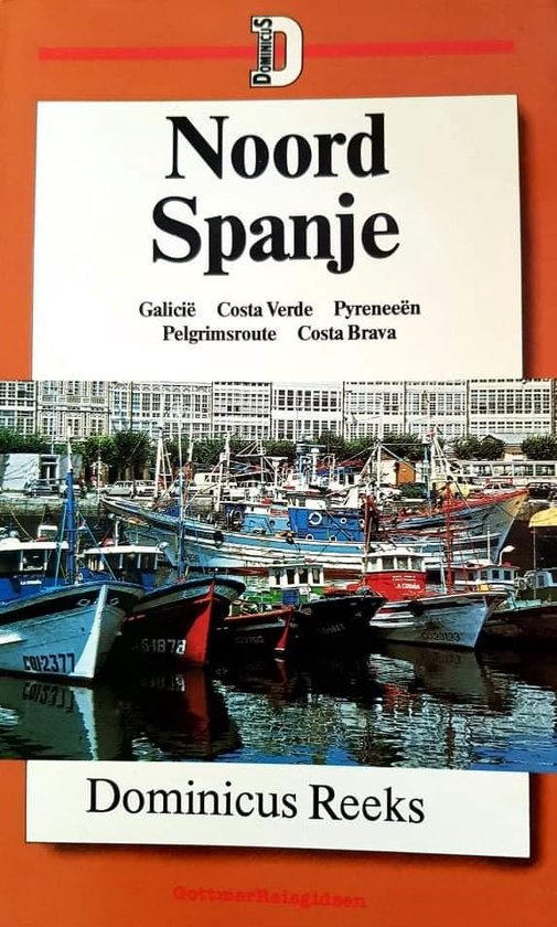 Noord - Spanje - Ben van Wakeren, Marjoleine Rijke