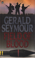 Field of Blood - Gerald Seymour