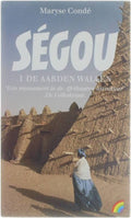 Ségou - 1 De aarden wallen - Maryse Conde