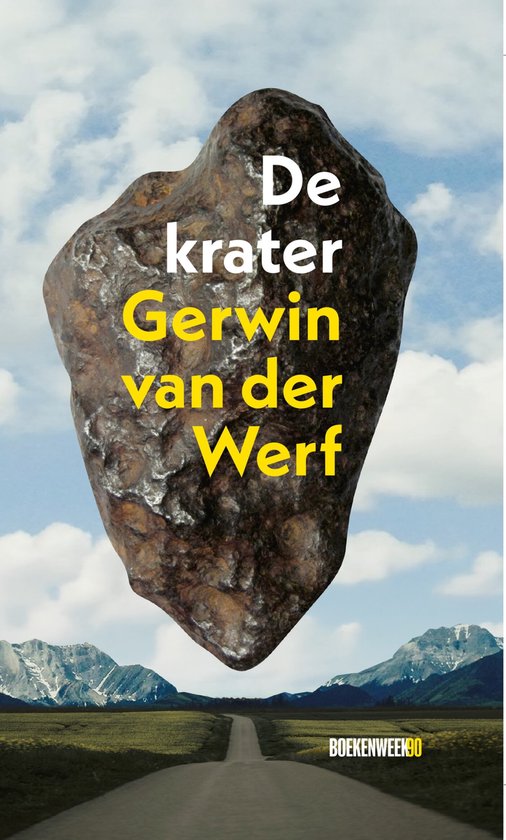 De krater (Boekenweekgeschenk 2025) - Gerwin van der Werf, geen