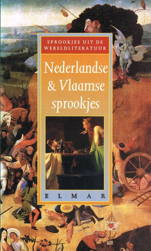 Nederlandse En Vlaamse Sprookjes - B. Oosterhout