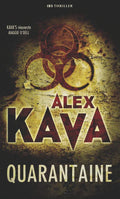 Ibs Thriller 1 - Quarantaine - A. Kava