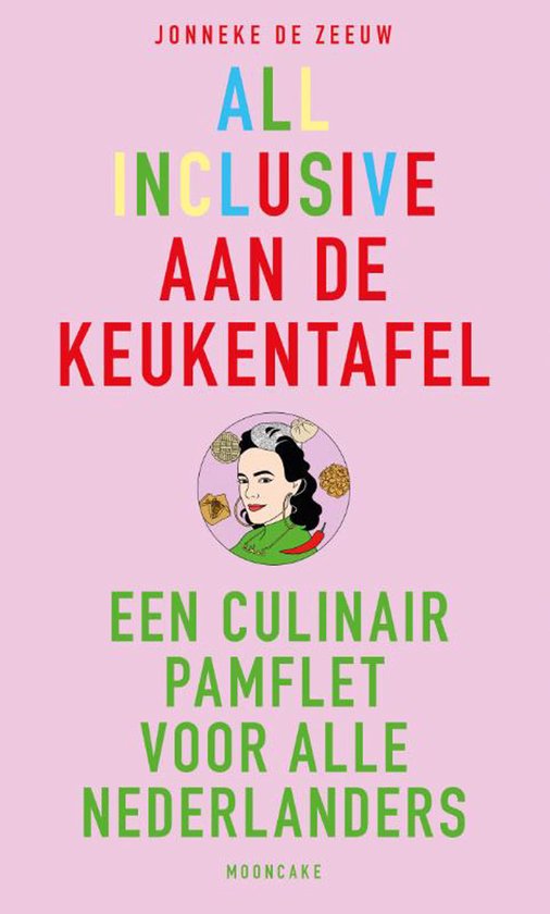 All inclusive aan de keukentafel - Jonneke de Zeeuw, Mooncake