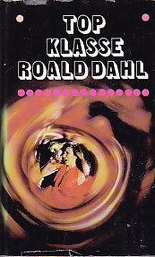 Topklasse - Roald Dahl