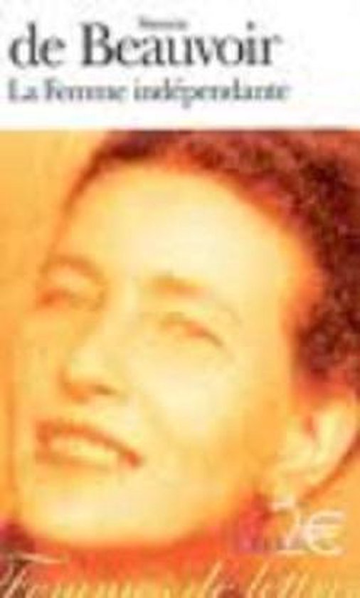La femme independante - Simone de Beauvoir