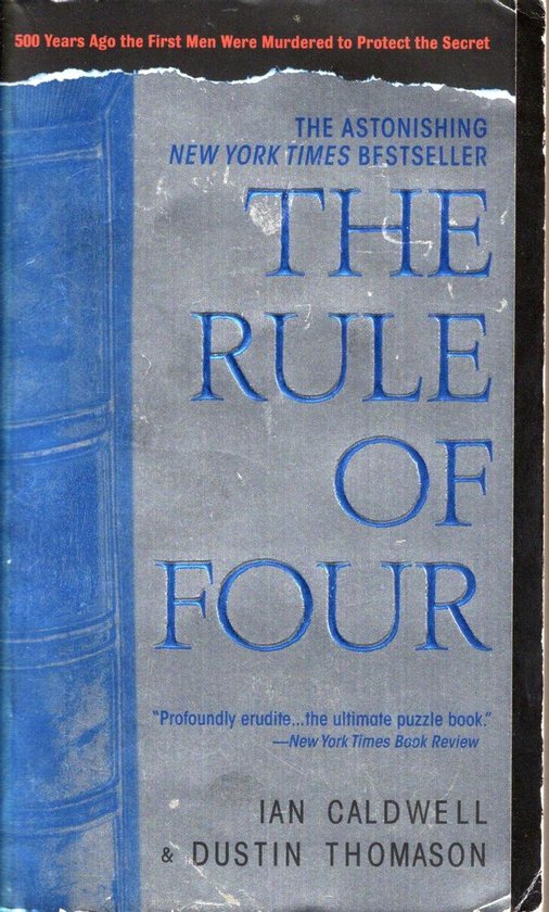 The Rule Of Four - Caldwell, Ian & Thomason, Dustin, Dustin Thomason