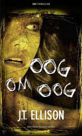 Ibs Thriller 11 - Oog Om Oog - J.T. Ellison