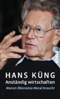 Anständig wirtschaften - Hans Kung