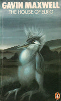 The House of Elrig - Gavin Maxwell