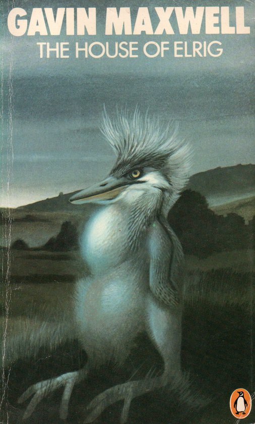 The House of Elrig - Gavin Maxwell