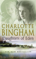 Daughters Of Eden - Charlotte Bingham