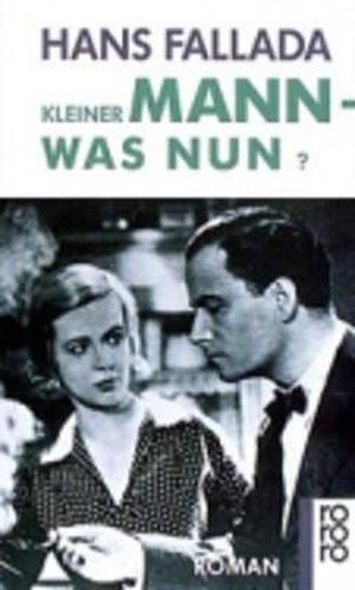Kleiner Mann, Was Nun? - Hans Fallada, Carsten Gansel
