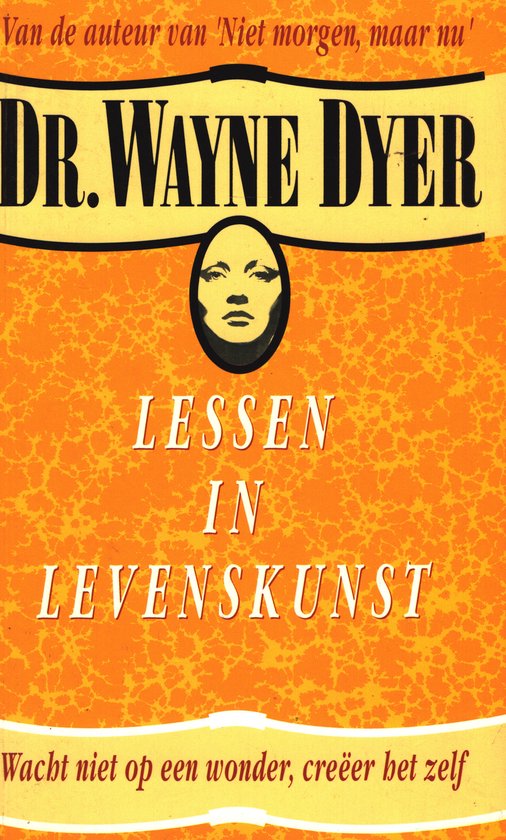 Lessen in levenskunst - Dr. Wayne Dyer