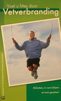 Voel u fitter door vetverbranding - P.H. Geurink.