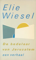 De bedelaar van Jeruzalem - Elie Wiesel