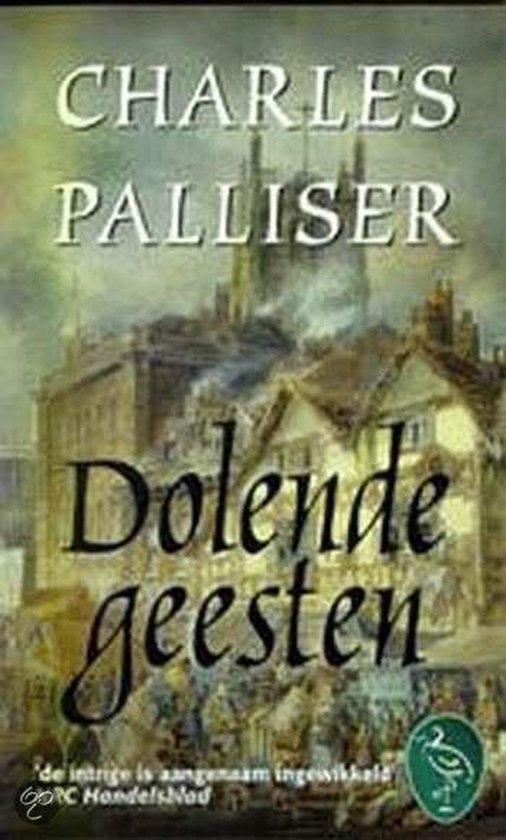 Dolende Geesten - Charles Palliser