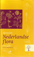 Veldgids Nederlandse Flora - Henk Eggelte, Dagny Tande Lid