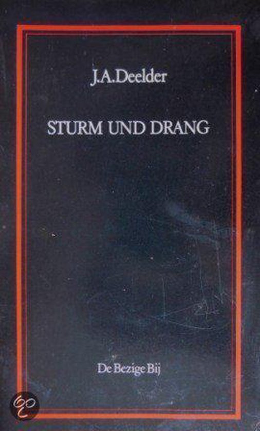 Sturm und Drang - Jules Deelder