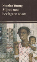 Myn straat heeft geen naam - Sandra Young