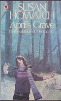 April's Grave - Susan Howatch