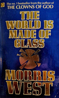 The World is Made of Glass (Coronet Books) - Morris West