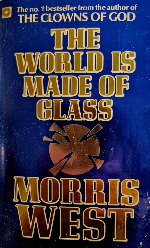 The World is Made of Glass (Coronet Books) - Morris West