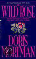 The Wild Rose - Doris Mortman