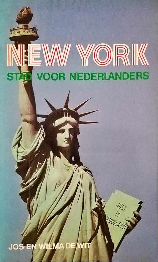 New York: Stad voor Nederlanders - Jos en Wilma de Wit
