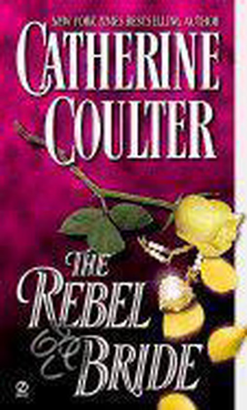 The Rebel Bride - Catherine Coulter