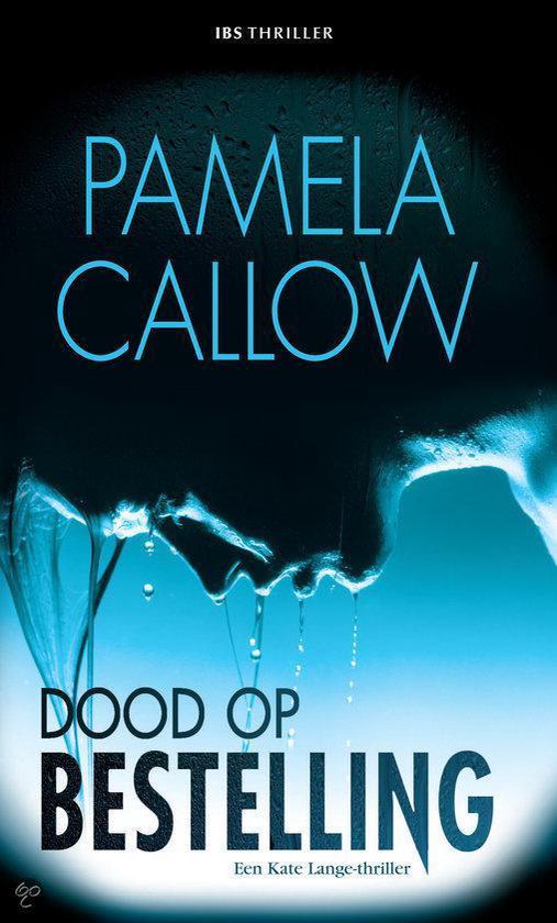 Ibs thriller 35 - dood op bestelling - P. Callow