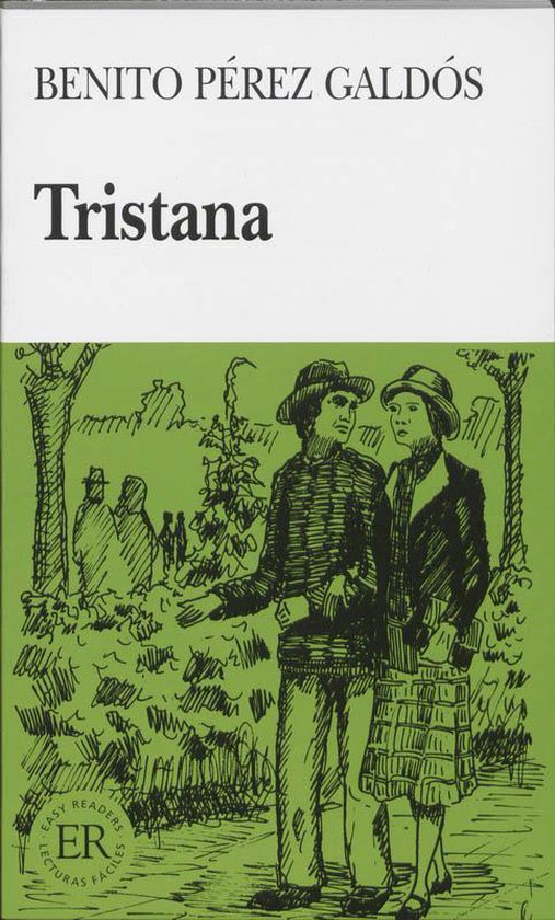 Tristana - B. Perez Galdos