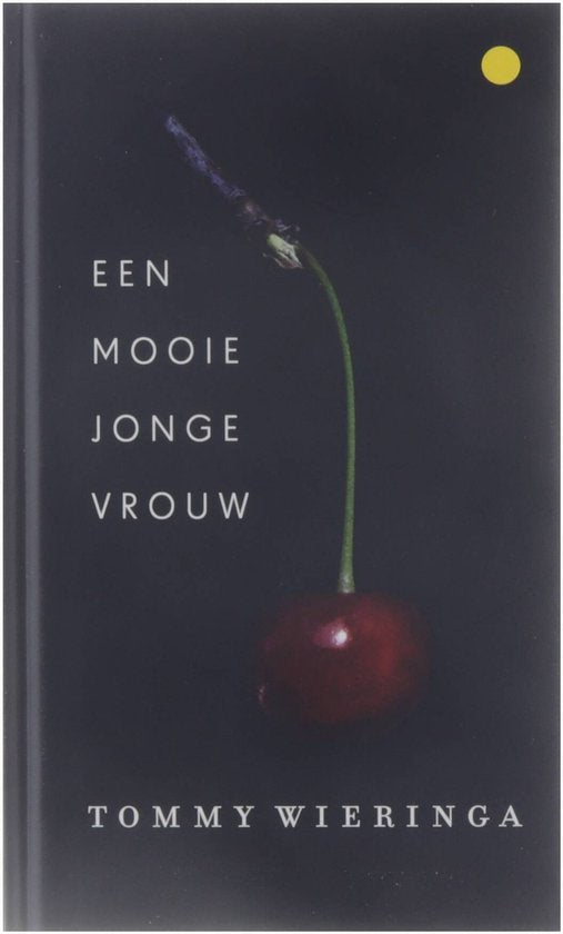 Een mooie jonge vrouw - Tommy Wieringa, geen
