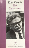 Martyrium Pock Ed - Elias Canetti, Onbekend