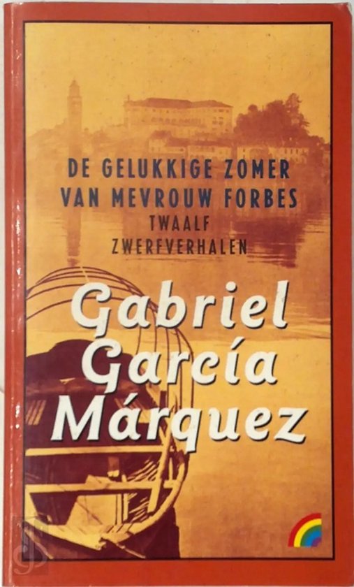 Gelukkige Zomer Van Mevrouw Forbes - Gabriel Garcia Marquez
