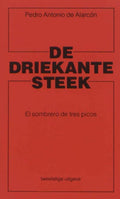 De driekante steek El sombrero de tres picos - P.A. de Alarcon, Sophie Brinkman