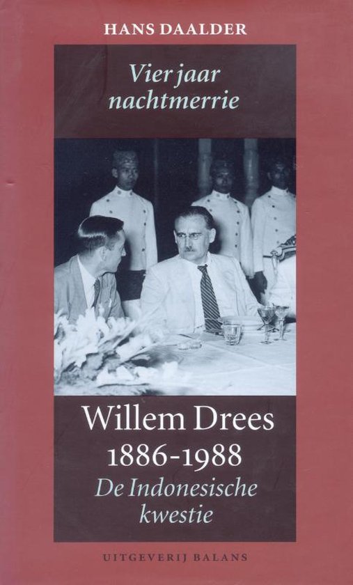 Willem Drees 1886 - 1988 - H. Daalder, Hessel Daalder