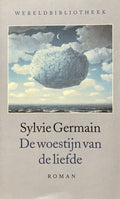 De woestijn van de liefde - Germain, Sylvie