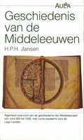 Geschiedenis Van De Middeleeuwen - H.P.H. Jansen