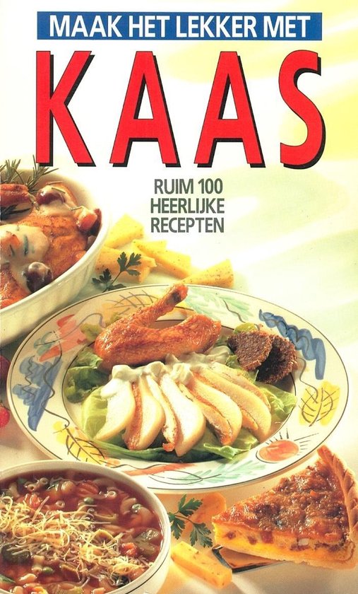 Maak het lekker met kaas | - KOLEKTIV