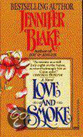 Love and Smoke (Faw) # - Jennifer Blake