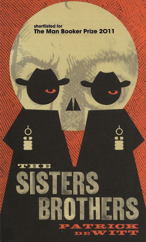 Sisters Brothers - Patrick Dewitt