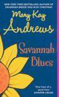 Savannah Blues - Mary Kay Andrews