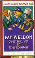 Echte dames lunchen niet - Fay Weldon