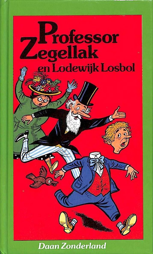 Professor zegellak en Lodewijk Losbol - D. Zonderland