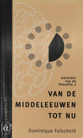 Kalender van de filosofie / 2 Van de Middeleeuwen tot nu - Dominique Folscheid