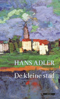 De kleine stad - Hans Adler