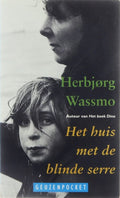 Huis Met De Blinde Serre - Herbjorg Wassmo