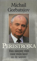 Perestrojka - Michail Gorbatsjov