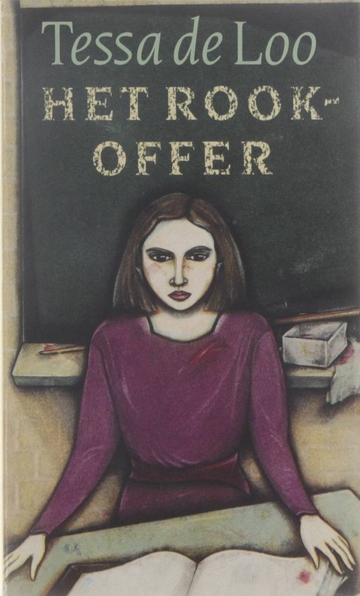 Het rookoffer - Tessa de Loo