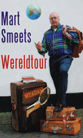 Wereldtour - Martinus Jan Smeets, M. Smeets